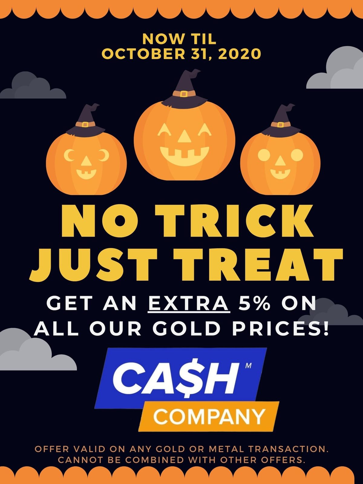 No Trick, Just Treat Promotion